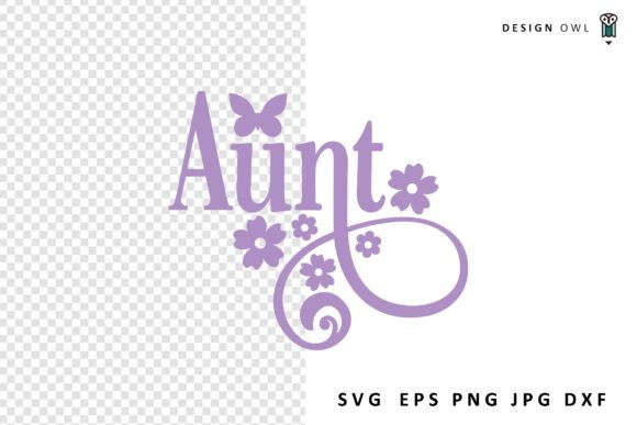 Aunt - Floral SVG Review