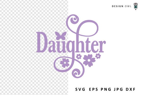 Daughter - Floral SVG