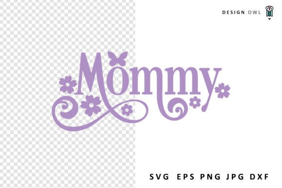 Mommy - Floral SVG
